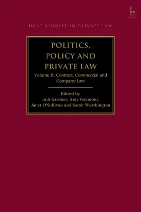 Gardner / Goymour / O'Sullivan |  Politics, Policy and Private Law, Volume II | Buch |  Sack Fachmedien