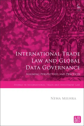 Mishra |  International Trade Law and Global Data Governance | Buch |  Sack Fachmedien