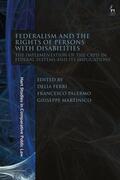 Ferri / Palermo / Martinico |  Federalism and the Rights of Persons with Disabilities | Buch |  Sack Fachmedien