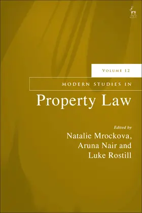 Mrockova / Nair / Rostill |  Modern Studies in Property Law, Volume 12 | Buch |  Sack Fachmedien