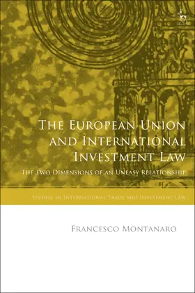 Montanaro |  The European Union and International Investment Law | Buch |  Sack Fachmedien