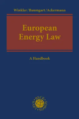 Winkler / Baumgart / Ackermann |  European Energy Law | Buch |  Sack Fachmedien