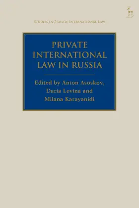 Asoskov / Levina / Karayanidi |  Private International Law in Russia | Buch |  Sack Fachmedien
