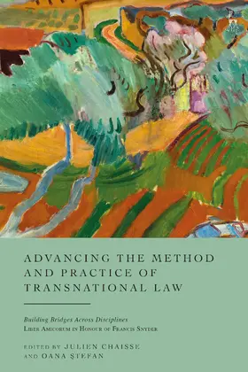 Chaisse / Stefan |  Advancing the Method and Practice of Transnational Law | Buch |  Sack Fachmedien
