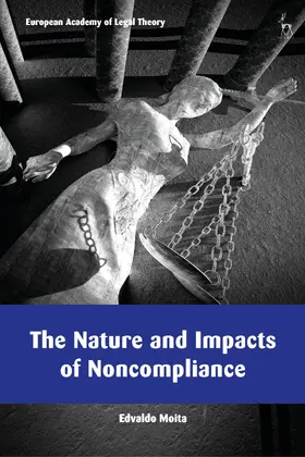 Moita |  The Nature and Impacts of Noncompliance | Buch |  Sack Fachmedien
