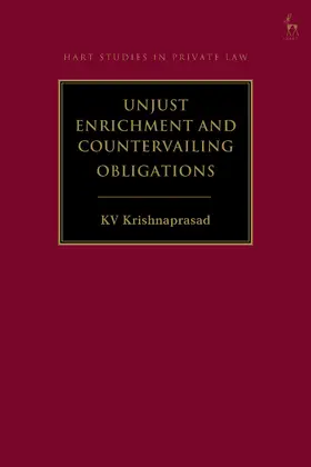 Krishnaprasad |  Unjust Enrichment and Countervailing Obligations | Buch |  Sack Fachmedien