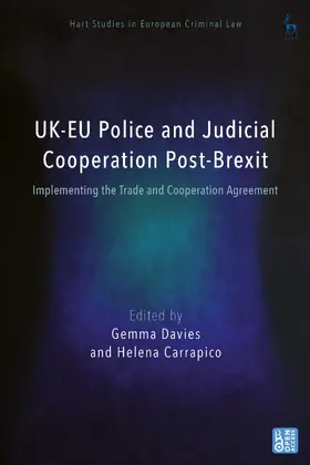 Davies / Carrapico |  Uk-EU Police and Judicial Cooperation Post-Brexit | Buch |  Sack Fachmedien