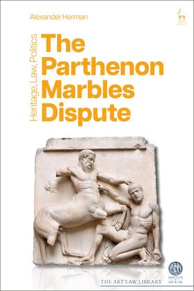 Herman | The Parthenon Marbles Dispute | Buch | 978-1-5099-6717-9 | sack.de