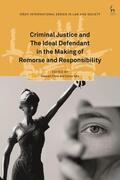 Field / Hunter / Tata |  Criminal Justice and the Ideal Defendant in the Making of Remorse and Responsibility | Buch |  Sack Fachmedien