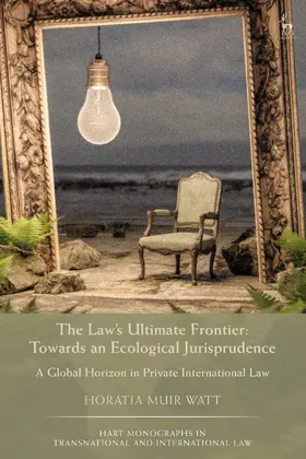 Watt |  The Law's Ultimate Frontier: Towards an Ecological Jurisprudence | Buch |  Sack Fachmedien