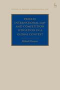Danov / Beaumont |  Private International Law and Competition Litigation in a Global Context | Buch |  Sack Fachmedien