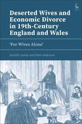 Aston / Anderson |  Deserted Wives and Economic Divorce in 19th-Century England and Wales | Buch |  Sack Fachmedien