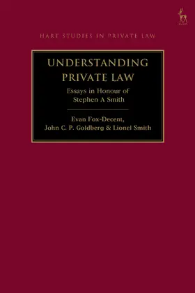 Fox-Decent / Goldberg / Smith |  Understanding Private Law | Buch |  Sack Fachmedien