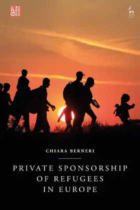 Berneri |  Private Sponsorship of Refugees in Europe | Buch |  Sack Fachmedien