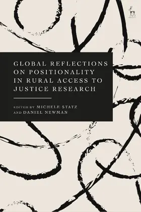 Statz / Newman |  Global Reflections on Positionality in Rural Access to Justice Research | Buch |  Sack Fachmedien