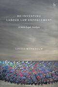 Munkholm |  Re-Inventing Labour Law Enforcement: A Socio-Legal Analysis | Buch |  Sack Fachmedien