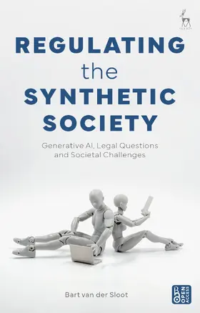 van der Sloot |  Regulating the Synthetic Society | Buch |  Sack Fachmedien