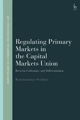 Serdaris |  Regulating Primary Markets in the Capital Markets Union | Buch |  Sack Fachmedien