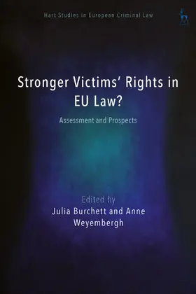 Burchett / Mitsilegas / Weyembergh |  Stronger Victims' Rights in EU Law? | Buch |  Sack Fachmedien