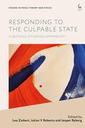 Zaibert / Roberts / Ryberg |  Responding to the Culpable State | Buch |  Sack Fachmedien