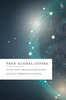 Kälin |  Free Global Cities | Buch |  Sack Fachmedien