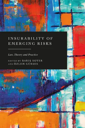 Soyer / Gürses |  Insurability of Emerging Risks | Buch |  Sack Fachmedien