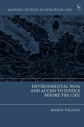 Pagano |  Environmental NGOs and Access to Justice before the CJEU | Buch |  Sack Fachmedien