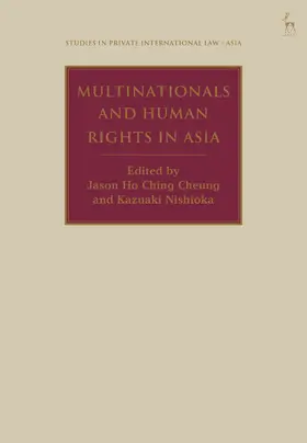 Cheung / Reyes / Nishioka |  Multinationals and Human Rights in Asia | Buch |  Sack Fachmedien