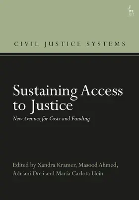 Kramer / Ahmed / Dori |  Sustaining Access to Justice | Buch |  Sack Fachmedien
