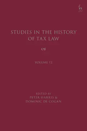 Harris / Cogan |  Studies in the History of Tax Law, Volume 12 | Buch |  Sack Fachmedien