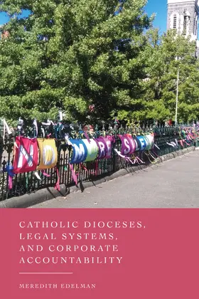 Edelman |  Catholic Dioceses, Legal Systems, and Corporate Accountability | Buch |  Sack Fachmedien