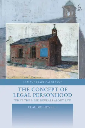 Novelli / Pavlakos / Nye |  The Concept of Legal Personhood | Buch |  Sack Fachmedien