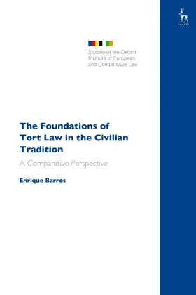 Barros |  The Foundations of Tort Law in the Civilian Tradition | Buch |  Sack Fachmedien