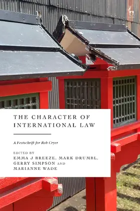 Breeze / Drumbl / Simpson |  The Character of International Law | Buch |  Sack Fachmedien