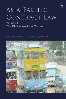 Liew / Ho |  Asia-Pacific Contract Law, Volume 1 | Buch |  Sack Fachmedien