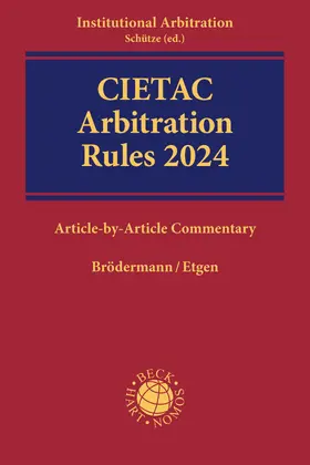 Brödermann / Etgen |  CIETAC Arbitration Rules 2024 | Buch |  Sack Fachmedien