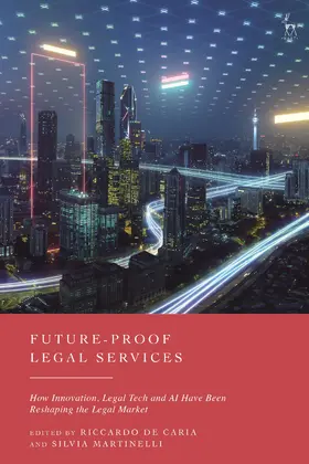 Caria / Martinelli |  Future-Proof Legal Services | Buch |  Sack Fachmedien