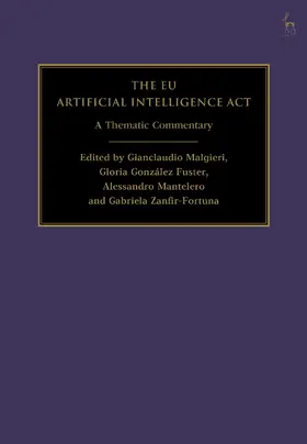 Mantelero / Malgieri / Zanfir-Fortuna |  The EU Artificial Intelligence Act | Buch |  Sack Fachmedien