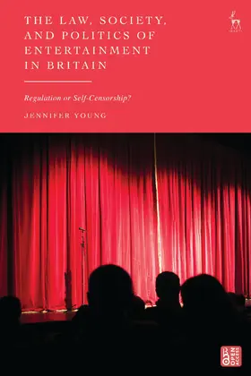 Young |  The Law, Society, and Politics of Entertainment in Britain | Buch |  Sack Fachmedien