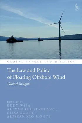 Wifa / Severance / Scotti |  The Law and Policy of Floating Offshore Wind | Buch |  Sack Fachmedien