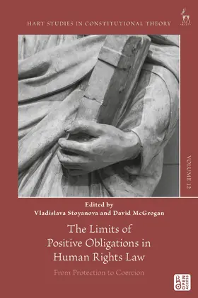 Stoyanova / Barzun / McGrogan |  The Limits of Positive Obligations in Human Rights Law | Buch |  Sack Fachmedien