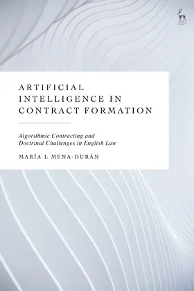 Mena-Durán |  Artificial Intelligence in Contract Formation | Buch |  Sack Fachmedien