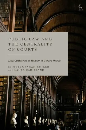 Butler / Cahillane |  Public Law and the Centrality of Courts | Buch |  Sack Fachmedien