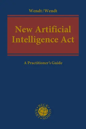 Wendt |  New Artificial Intelligence Act | Buch |  Sack Fachmedien