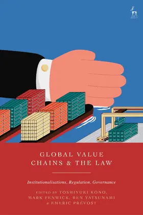 Kono / Fenwick / Yatsunami |  Global Value Chains and the Law | Buch |  Sack Fachmedien