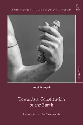 Ferrajoli |  Towards a Constitution of the Earth | Buch |  Sack Fachmedien