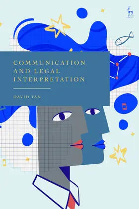 Tan |  Communication and Legal Interpretation | Buch |  Sack Fachmedien