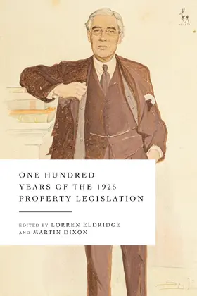 Eldridge / Dixon |  One Hundred Years of the 1925 Property Legislation | Buch |  Sack Fachmedien