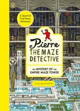 Kamigaki |  Pierre the Maze Detective: The Mystery of the Empire Maze Tower | Buch |  Sack Fachmedien