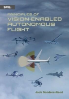 Principles of Vision-Enabled Autonomous Flight | Buch | 978-1-5106-4614-8 | sack.de
